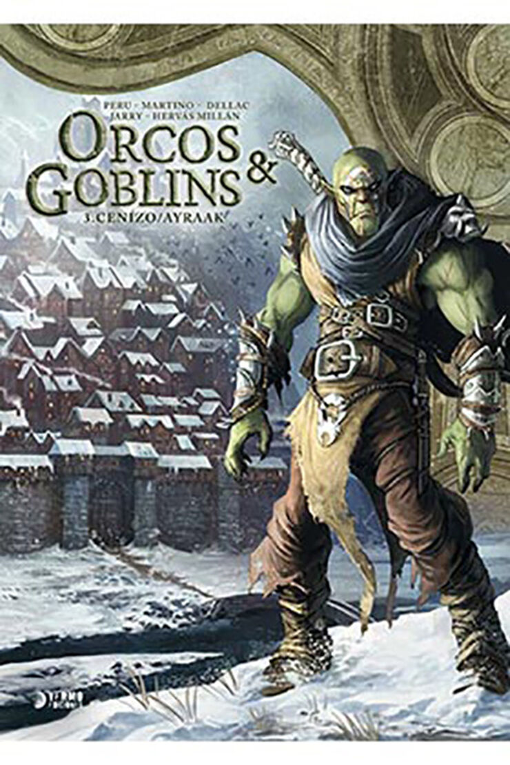 Orcos y goblins 3: Cenizo / Ayraak