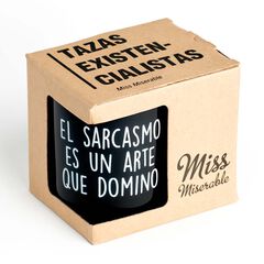 Tassa ''El sarcasmo es un arte que domino''