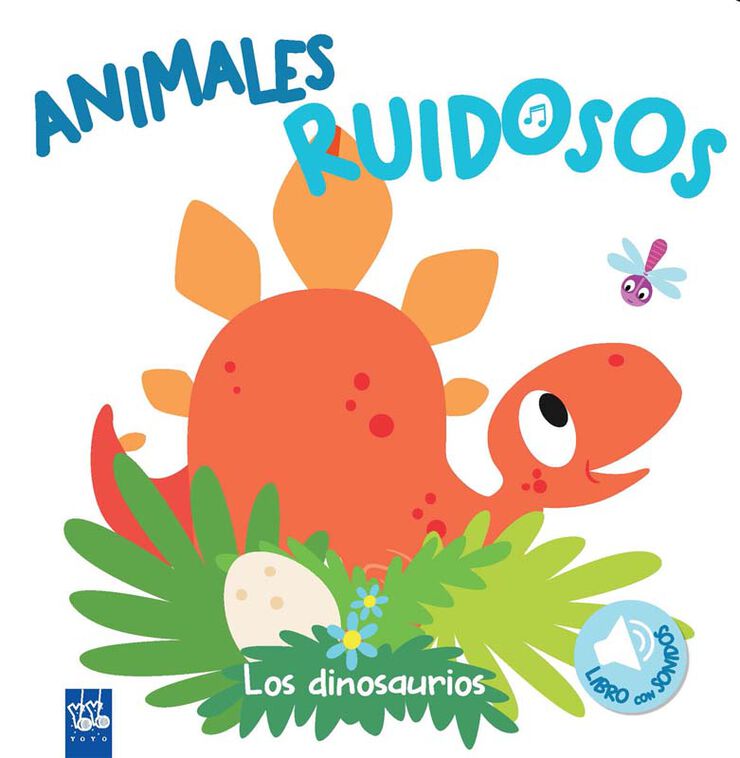 Animales ruidosos. Los dinosaurios