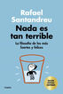 Nada es tan terrible