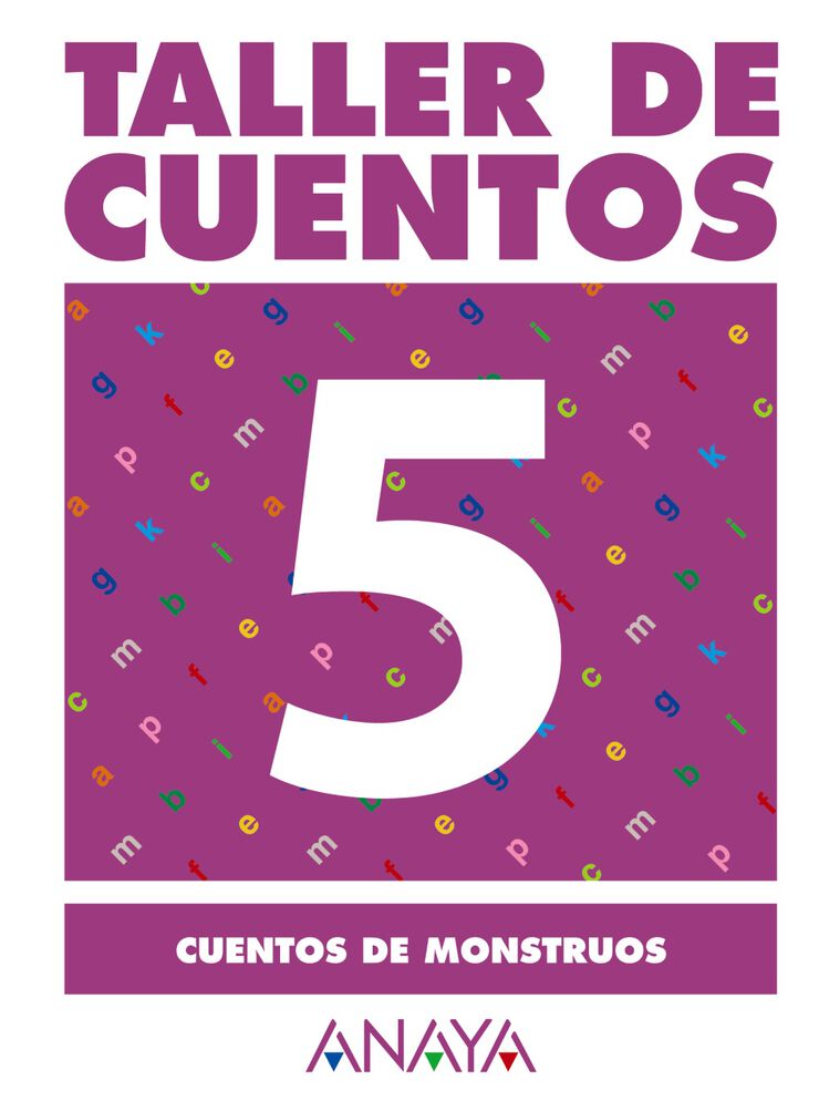 Cuentos de Monstruos Taller de Cuentos Primaria Anaya