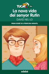 La nova vida del senyor Rutin La nova vida del senyor Rutin