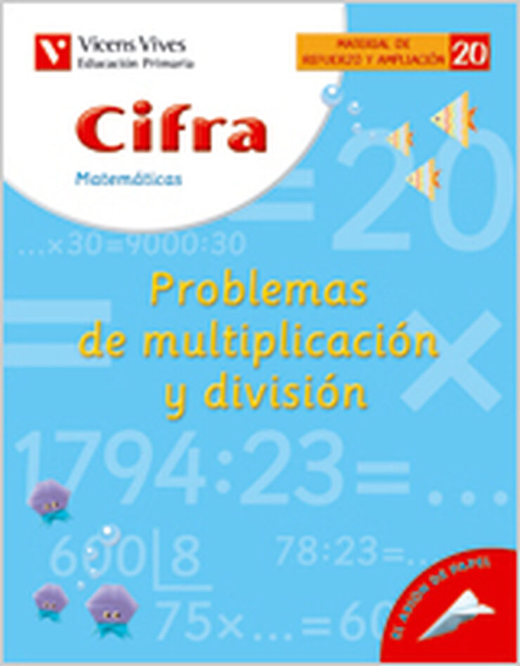 Cifra 20 Problemas Multiplicación División 4º Primaria