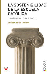 La sostenibilidad de la Escuela católica La sostenibilidad de la Escuela católica
