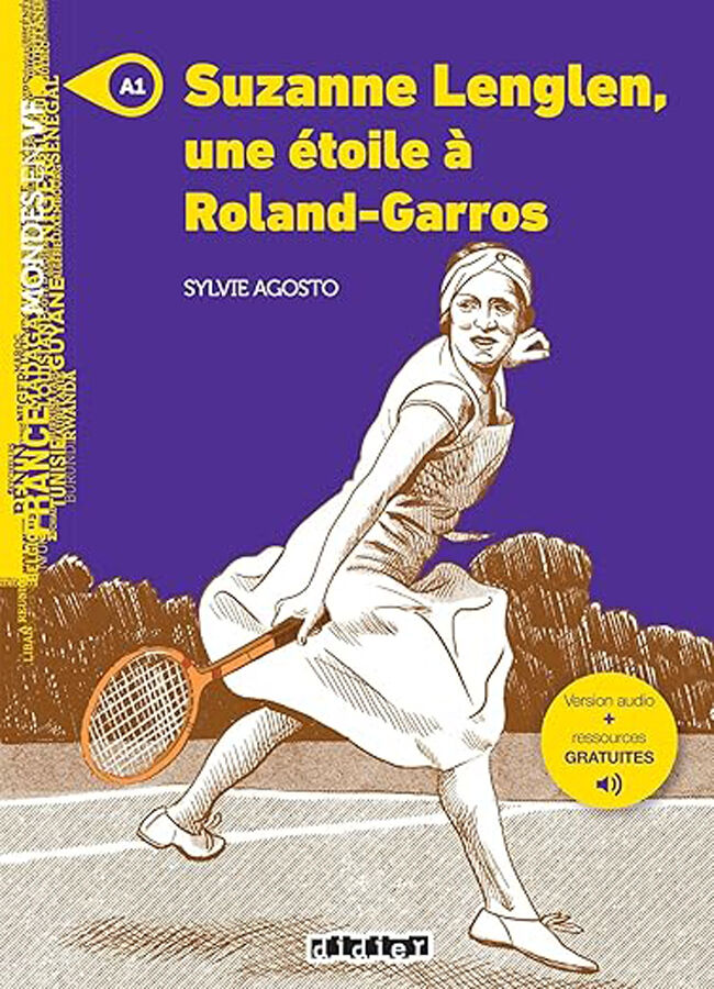 Suzanne Lenglen, une &eacute;toile &agrave; Roland Garros A1 - Livre + Audio