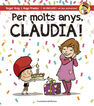 Per molts anys, Claudia!