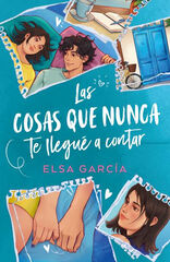 Las cosas que nunca te llegué a contar Las cosas que nunca te llegué a contar