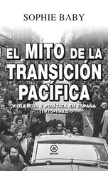 El Mito De La Transición Pacífica El Mito De La Transición Pacífica