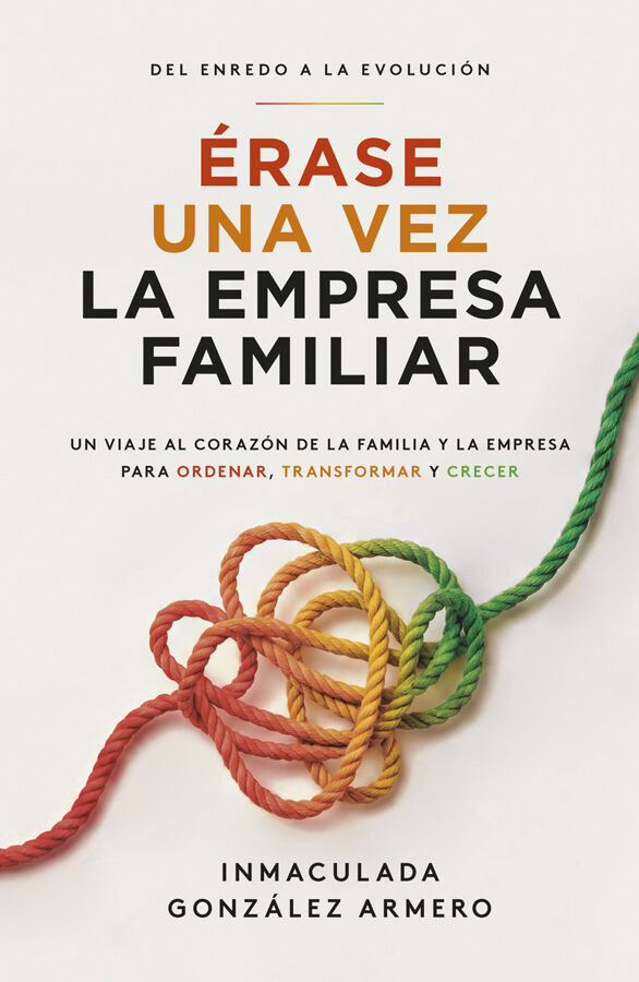 &Eacute;rase una vez la empresa familiar