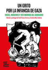Un grito por la infancia de Gaza Un grito por la infancia de Gaza