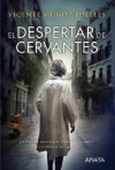 El despertar de Cervantes El despertar de Cervantes