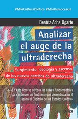 Analizar el auge de la ultraderecha Analizar el auge de la ultraderecha