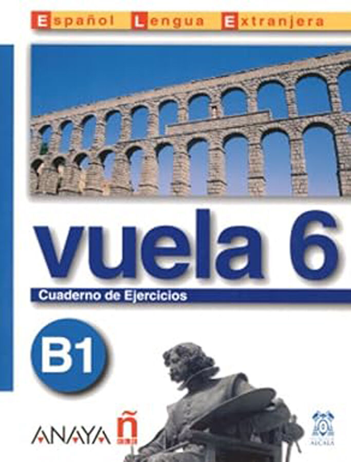 ELE VUELA 6 B1 EJERCICIOS Anaya ELE 9788466751650