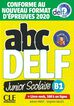 ABC Delf Junior Scolaire - Niveau B1