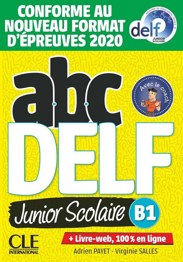 ABC Delf Junior Scolaire - Niveau B1