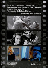 Esperanza, confianza y lealtad en Frank Capra, Jean Renoir y Wim Wenders a los ochenta a&ntilde;os de homo Viator de Gabriel Marcel