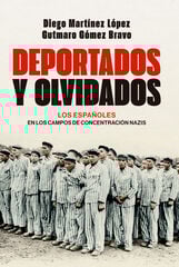 Deportados y olvidados Deportados y olvidados