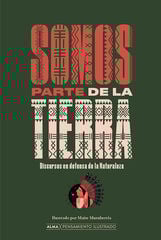 Somos parte de la tierra Somos parte de la tierra