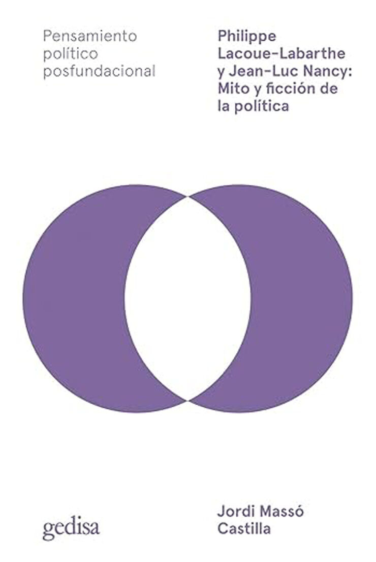 Philippe Lacoue-Labarthe y Jean-Luc Nancy: Mito y ficción de la política