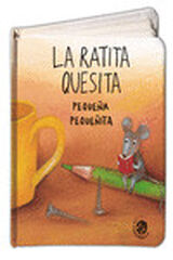 La ratita Quesita pequeña pequeñita