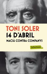 14 d'abril: Maci contra Companys