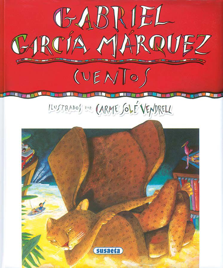 Gabriel Garc&iacute;a M&aacute;rquez. Cuentos