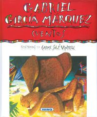 Gabriel Garc&iacute;a M&aacute;rquez. Cuentos