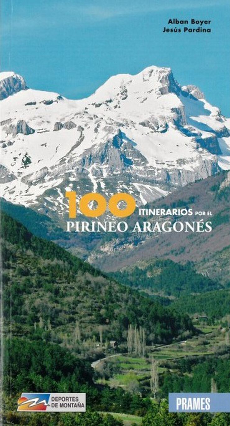 100 itinerarios por el Pirineo Aragonés