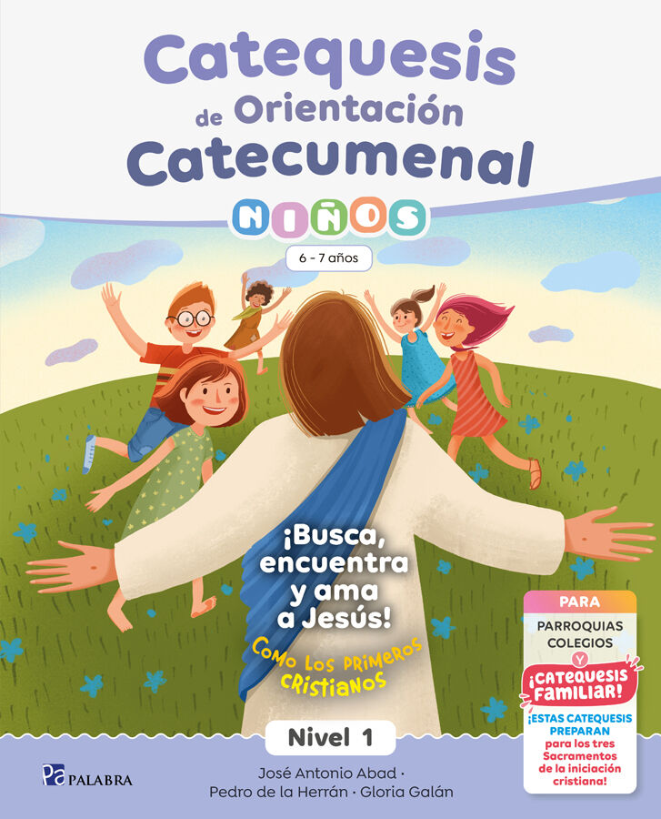 Catequesis de Orientaci&oacute;n Catecumenal Nivel 1 Ni&ntilde;os