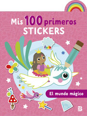 Mis 100 primeros stickers - El mundo mágico Mis 100 primeros stickers - El mundo mágico