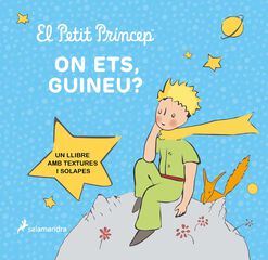 El Petit Príncep. On ets, guineu? El Petit Príncep. On ets, guineu?