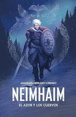 El Azor y los Cuervos (Neimhaim 2) El Azor y los Cuervos (Neimhaim 2)