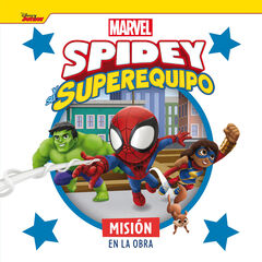 Spidey y su superequipo. Misión en la obra Spidey y su superequipo. Misión en la obra