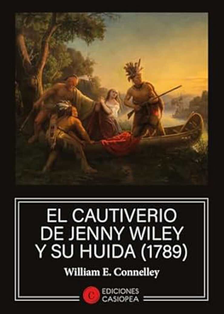 El cautiverio de Jenny Wikey y su huida (1789)