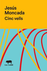 Cinc vells Cinc vells