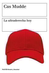 La ultraderecha hoy La ultraderecha hoy