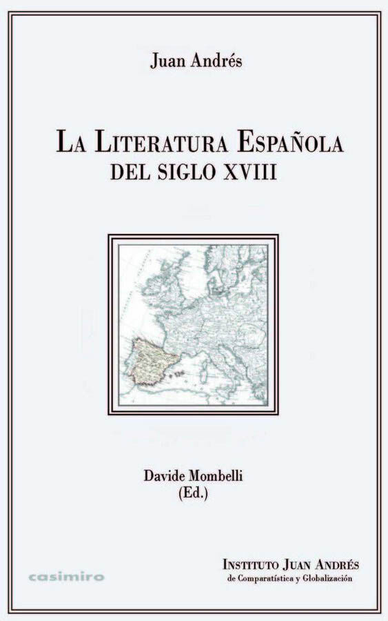 La literatura espa&ntilde;ola del siglo XVIII