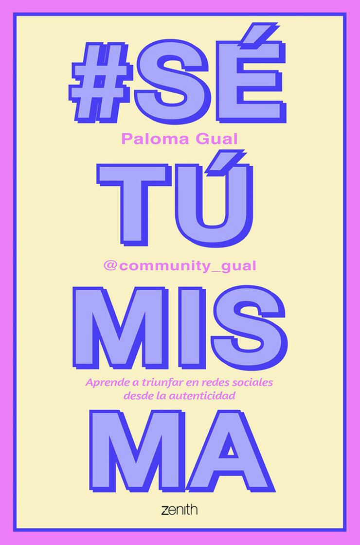 #SéTúMisma