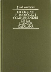 Diccionari etimològic de Llengua Catalana vol. 7 Diccionari etimològic de Llengua Catalana vol. 7