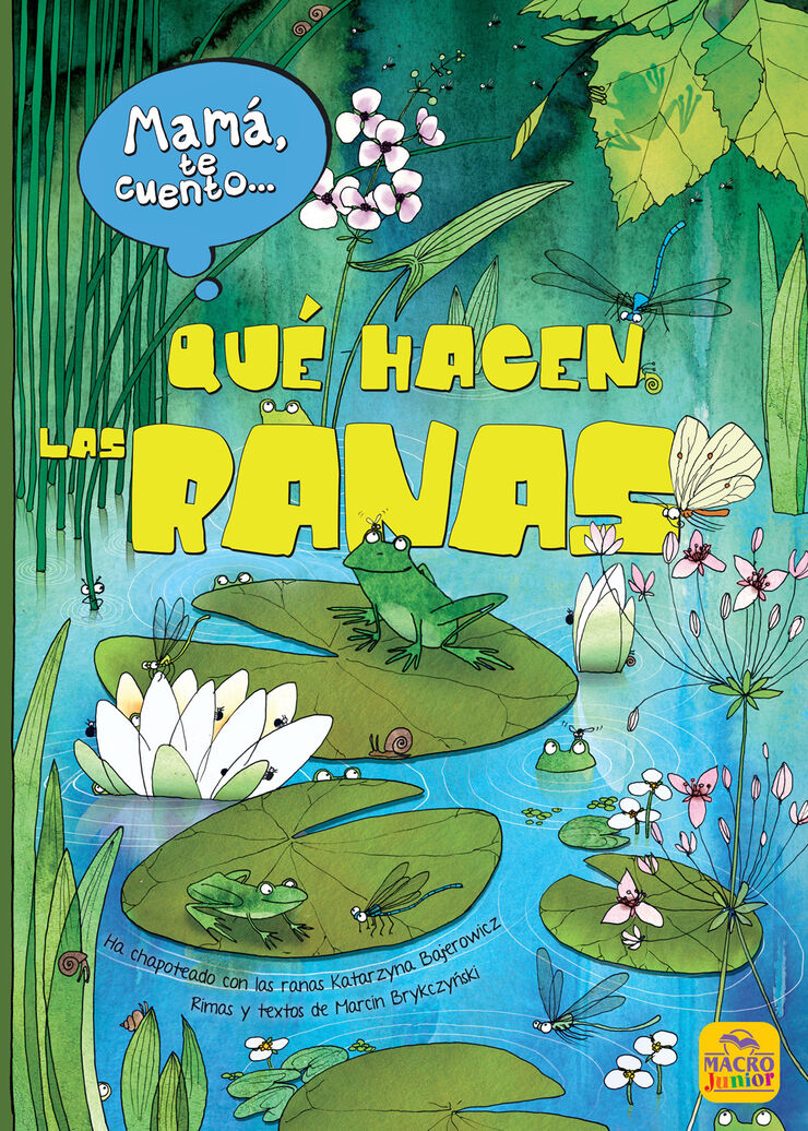 Mamá Te Cuento… Qué Hacen Las Ranas