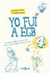 Yo fui a EGB 4 Yo fui a EGB 4