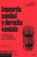 Izquierda caníbal y derecha vándala Izquierda caníbal y derecha vándala