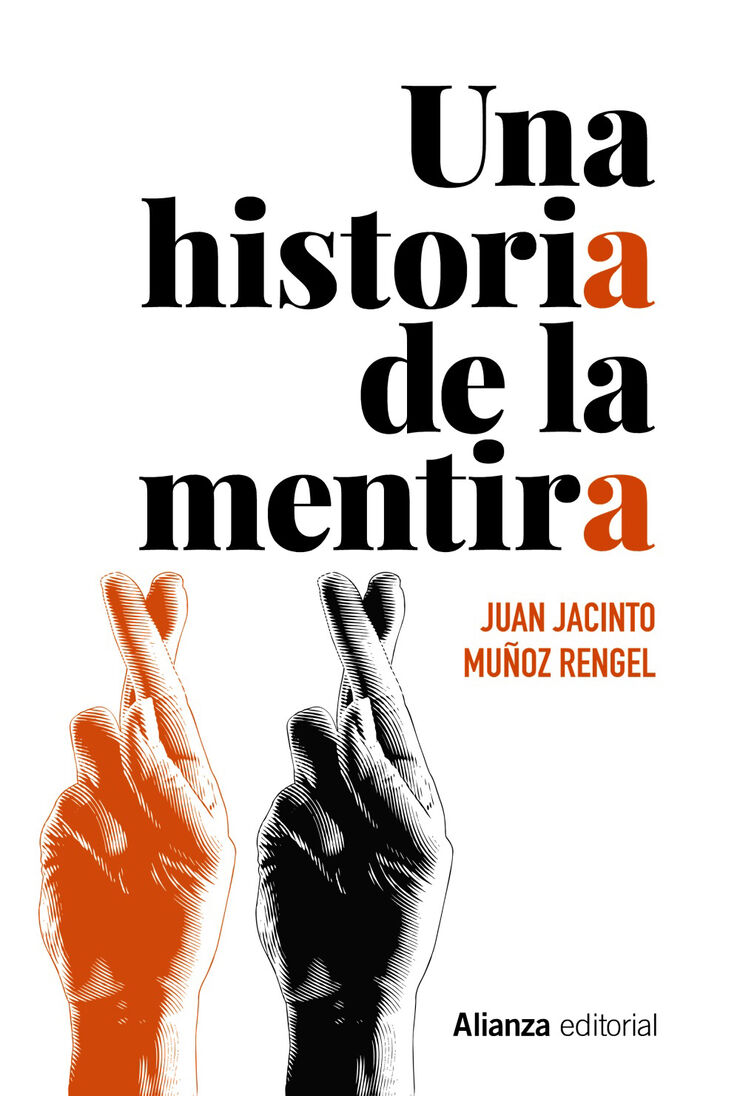 Una historia de la mentira