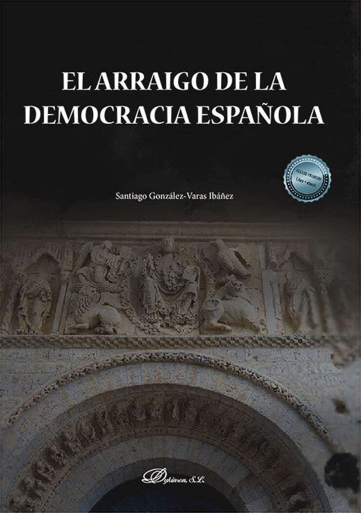 El arraigo de la democracia española