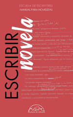 Escribir novela. Manual para novelistas Escribir novela. Manual para novelistas