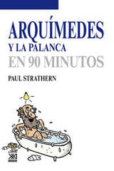 Arquímedes y la palanca Arquímedes y la palanca
