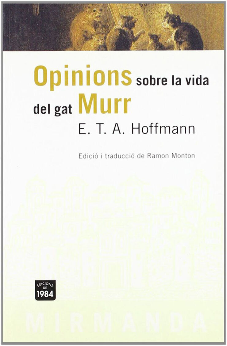 Les opinions sobre la vida del gat Murr