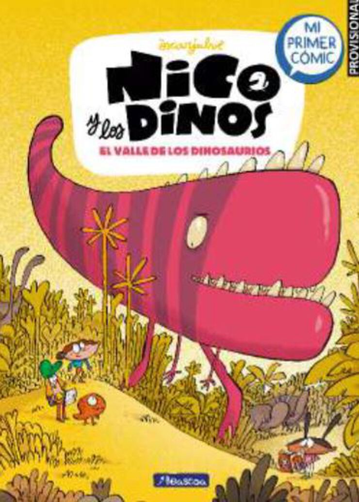 El valle de los dinosaurios (Nico y los dinos 2)