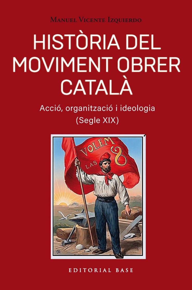 Hist&ograve;ria del moviment obrer catal&agrave;