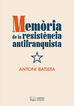 Memòria de la resistència antifranquista